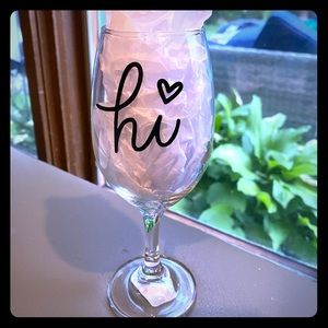 “Hi” Wine Glass